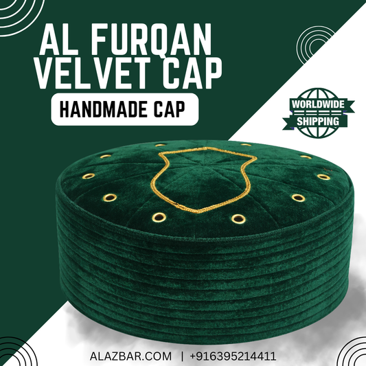 AL FURQAN Velvet Namaz Cap – Handmade Premium Green Velvet Prayer Cap | All Season Islamic Cap for Eid, Ramadan & Wedding FROM AL AZBAR