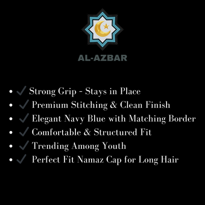 Damishq Cap Navy Blue with Matching Border – Premium Perfect Fit Namaz Cap | AL-AZBAR